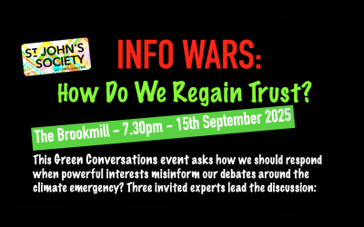 Next Green Conversations: Info Wars, Monday 15th September