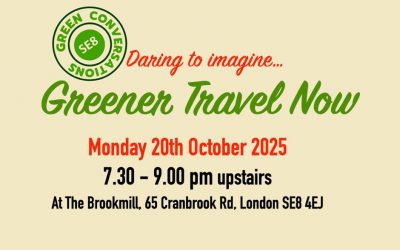 Next Green Conversations: Greener Travel Now, Monday 20th October